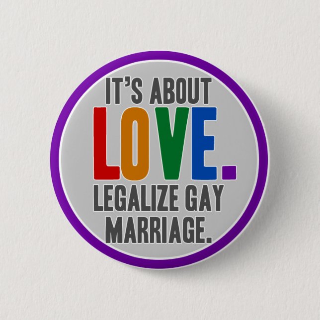 Legalize Gay Marriage Button (Front)