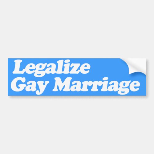 LEGALIZE GAY MARRIAGE _png Bumper Sticker