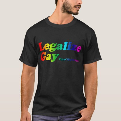 Legalize Gay T_Shirt