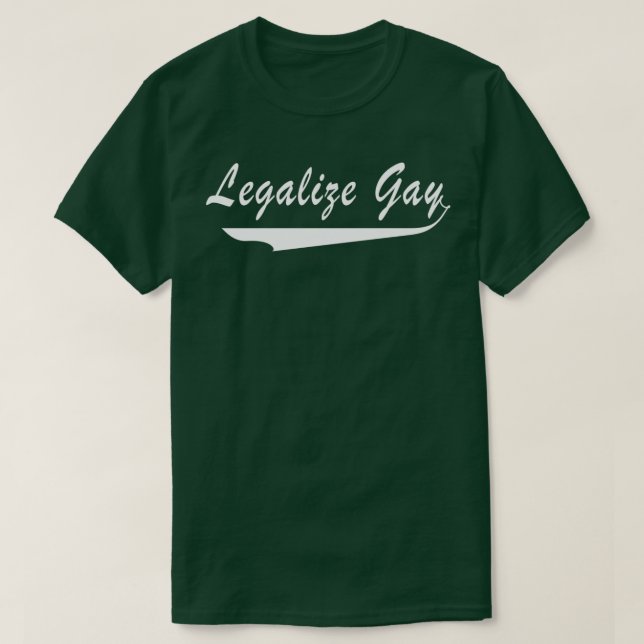 Legalize Gay T-Shirt (Design Front)