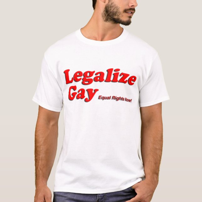 Legalize Gay T-Shirt (Front)