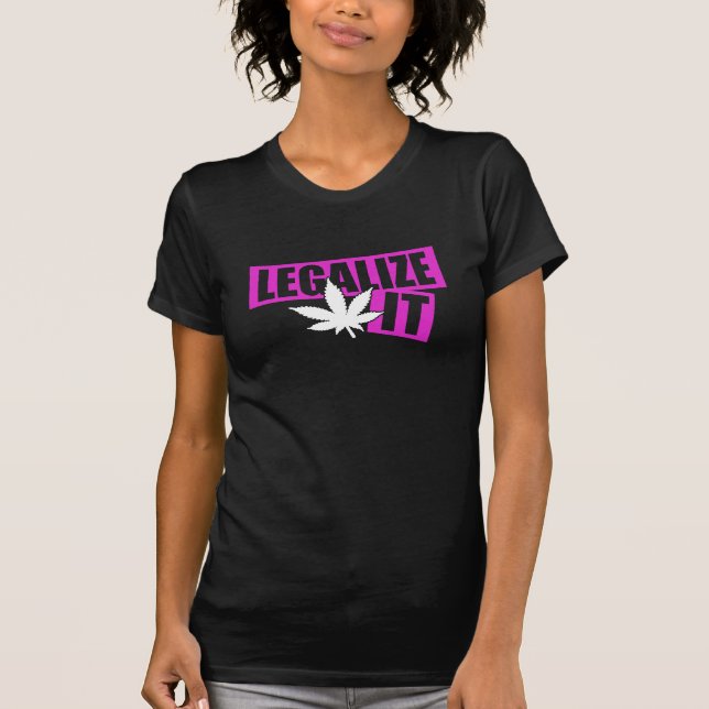 Legalize It T-Shirt (Front)