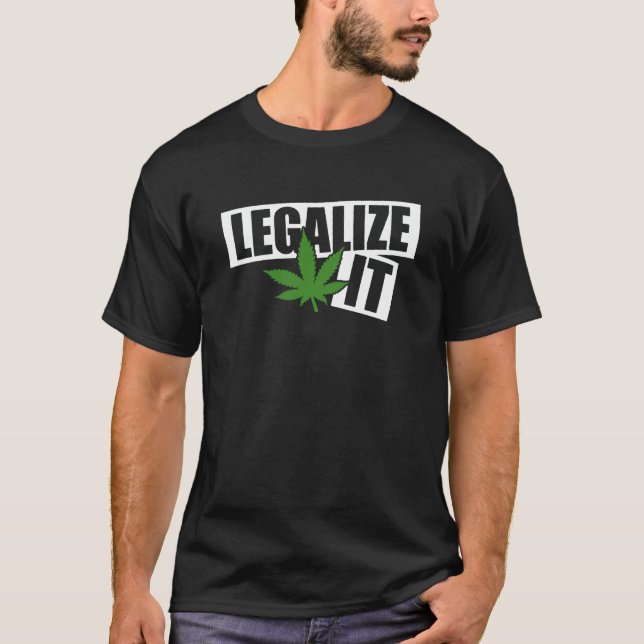 Legalize IT T-Shirt (Front)