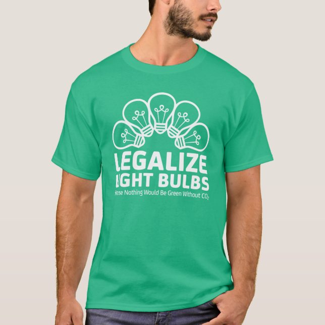 Legalize Light Bulbs T-Shirt (Front)