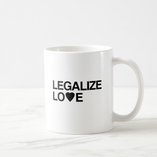 LEGALIZE LOVEpng Coffee Mug