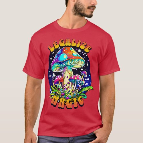 Legalize Magic T_Shirt