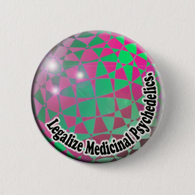 Legalize Medicinal Psychedelics  Button (Front)