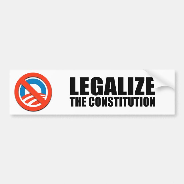 Legalize the constitution bumper sticker (Front)