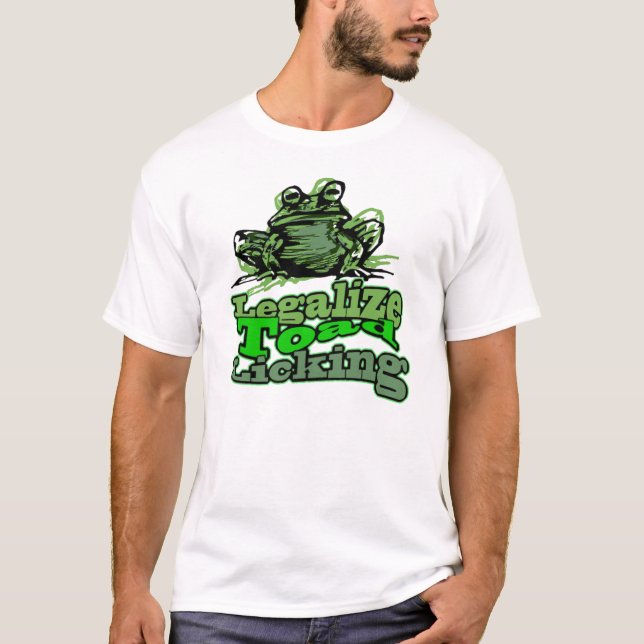 Legalize Toad Licking T-Shirt (Front)