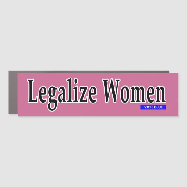 Legalize Women Car Magnet (Front)
