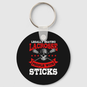 Legally Beating People With Sticks Lacrosse Player Keychain