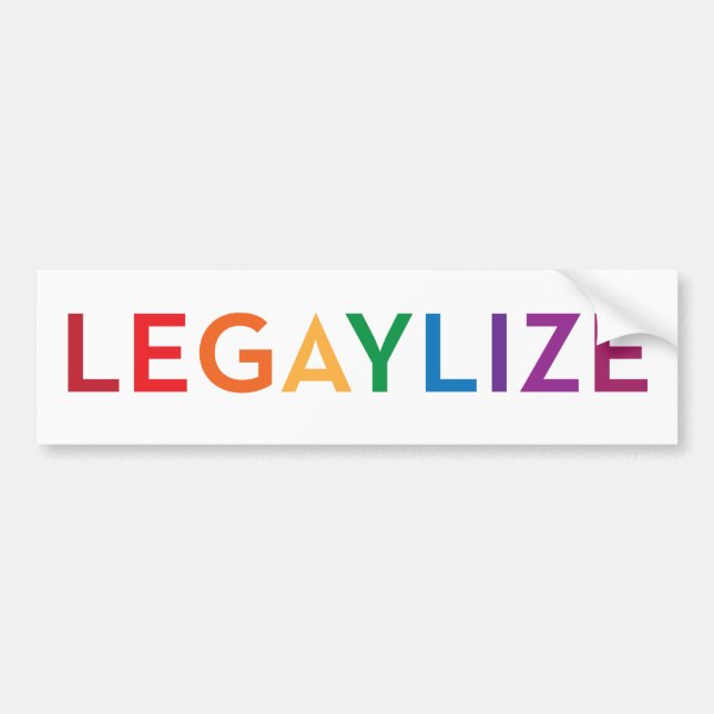 Legaylize (Support Gay Marriage Equality) Bumper Sticker (Front)