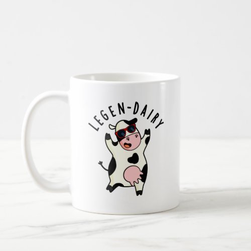 Legen_dairy Funny Cow Pun  Coffee Mug