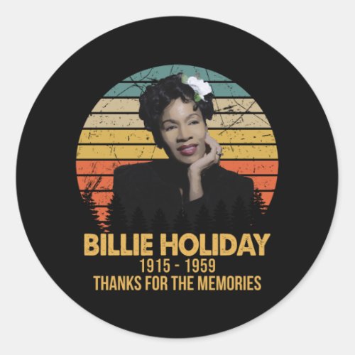 Legend Billie Holiday Thank You For The Memories Classic Round Sticker