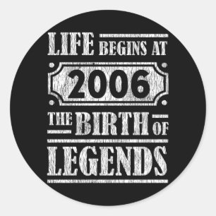 Legend Born in 2006 Retro Vintage Birthday Gift Classic Round Sticker