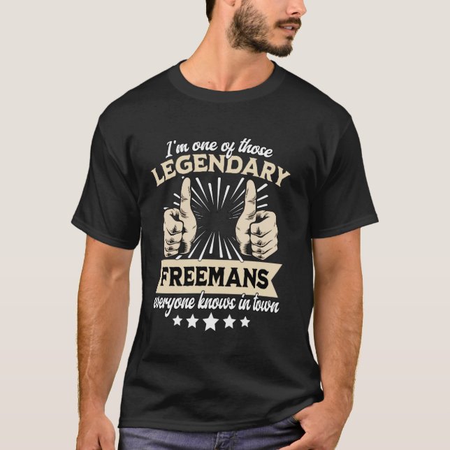 Legend Freeman Surname Freeman Last Name Freeman T-Shirt (Front)