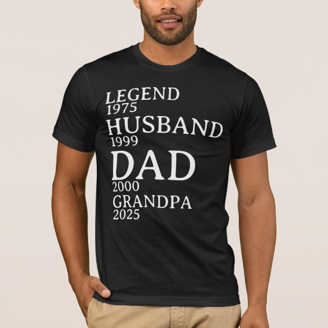 Legend Husband Dad Grandpa Personalized Years T-Shirt (Front)