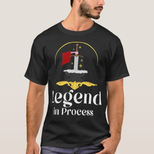 Legend in process is the Best Gift for the Net dra T_Shirt