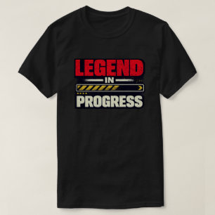 Legend in Progress Grunge Motivational Art T-Shirt