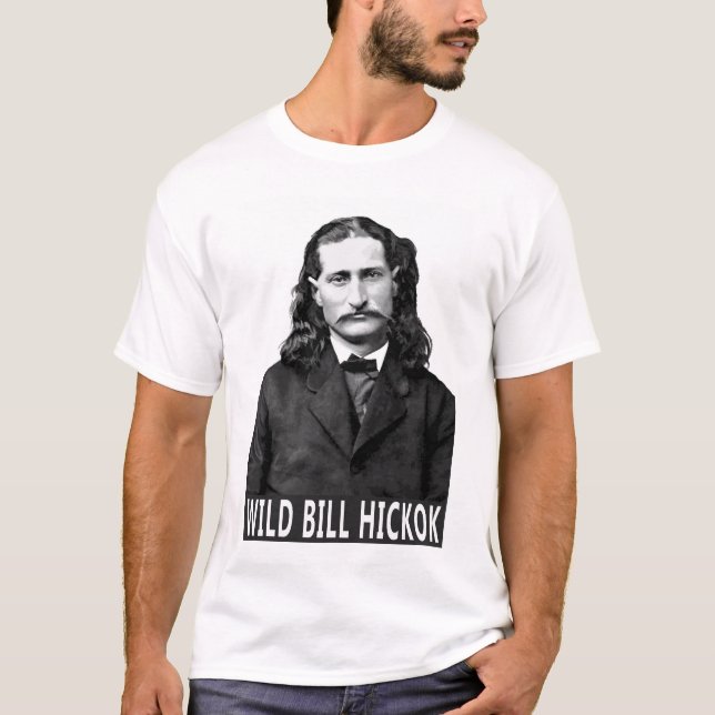 LEGEND of the OLD WEST: WILD BILL HICKOK T-Shirt (Front)