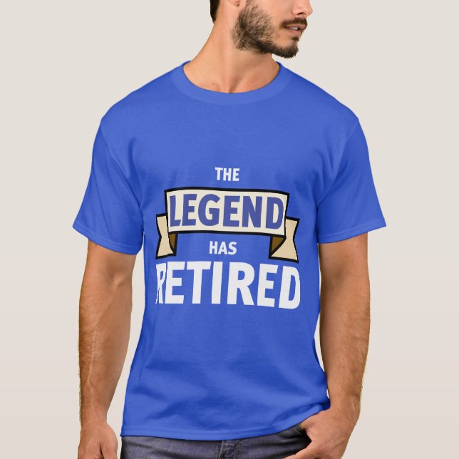 Legend Retires T-Shirt (Front)