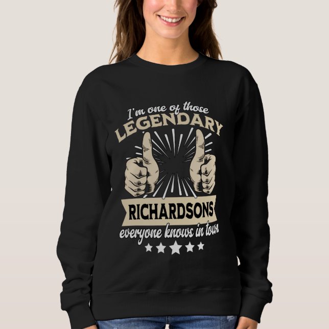 Legend Richardson Surname Richardson Last Name Ric Sweatshirt (Front)