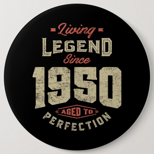 Legend Since 1950 Birthday Gift Button (Front)