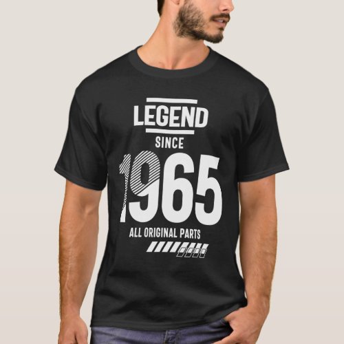 Legend Since 1965 _ 57th birthday  T_Shirt