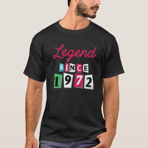 Legend Since 1972 T S Vintage Retro 50Th Birthday T_Shirt