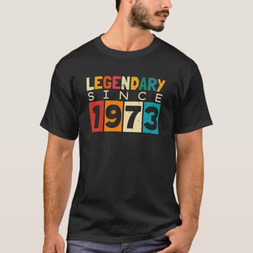 Legend Since 1973 51st Birthday T_Shirt