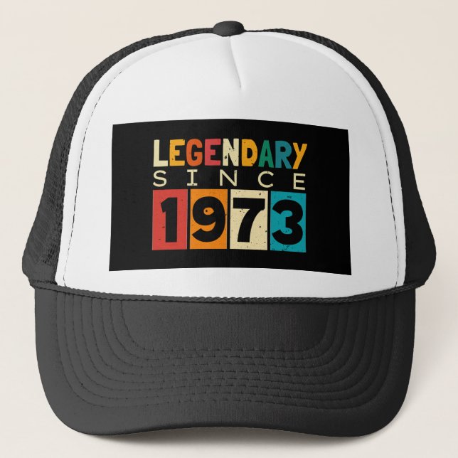 Legend Since 1973 51st Birthday Trucker Hat (Front)