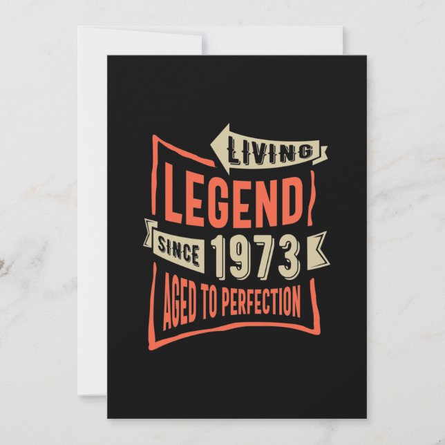 Legend Since 1973 Birthday Gift Invitation (Front)