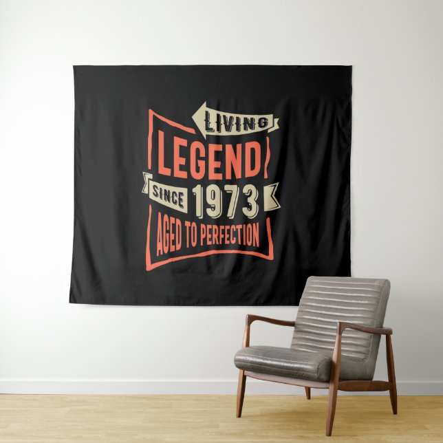 Legend Since 1973 Birthday Gift Tapestry (In Situ (Horizontal))