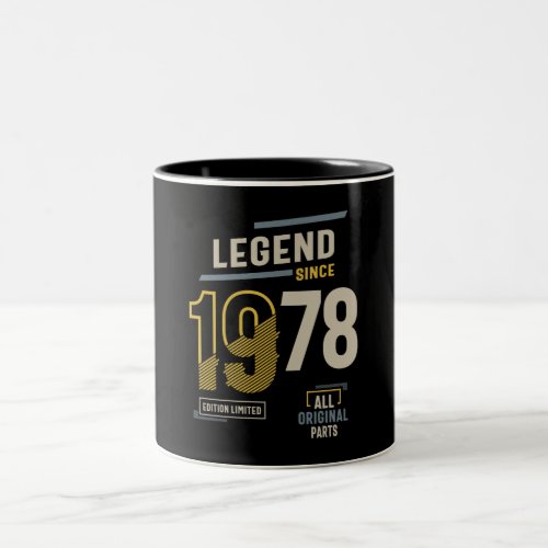 Legend Since 1978 45 birthday  Two_Tone Coffee Mug