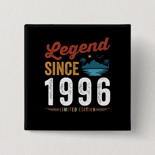 Legend Since 1996 Birthday Retro Vintage Button (Front)