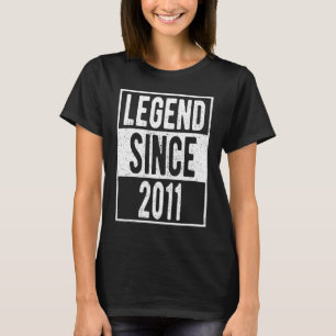 Legend Since 2011  11 Year Old  11th Birthday T-Shirt
