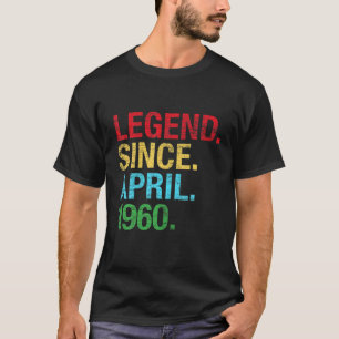 Legend Since April 1960 Bday Gifts 61St Birthday T-Shirt