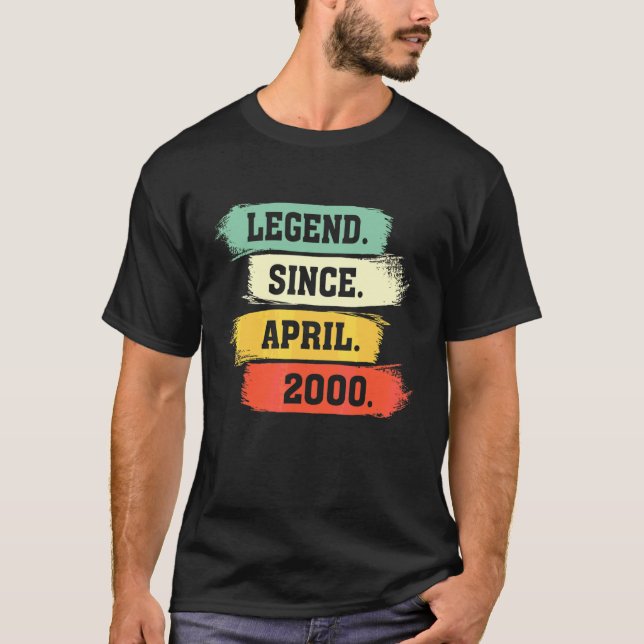 Legend Since April 2000 U2013 Happy Birthday T-Shirt (Front)