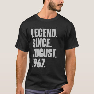 Legend Since August 1967 Birthday - Gift For 54 Ye T-Shirt
