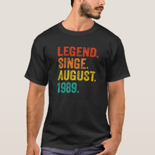 Legend Since August 1989 Retro 33 Years Old 33rd B T-Shirt