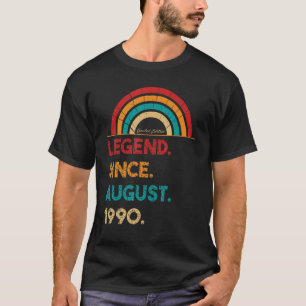 Legend Since August 1990 32nd Birthday  Born In 19 T-Shirt