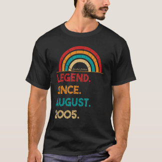Legend Since August 2005 17th Birthday  Born In 20 T-Shirt