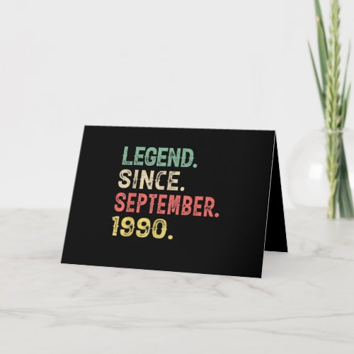 Legend Since Born In 1990 September 31th Birthday Card