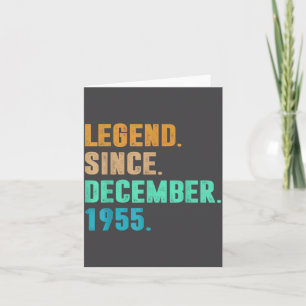 Legend Since December 1955 Birth Of Birthday 1955  Card