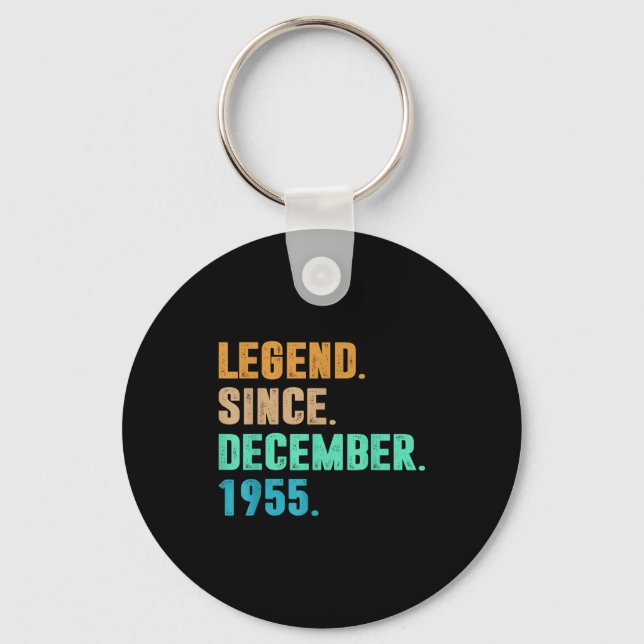 Legend Since December 1955 Birth Of Birthday 1955  Keychain (Front)