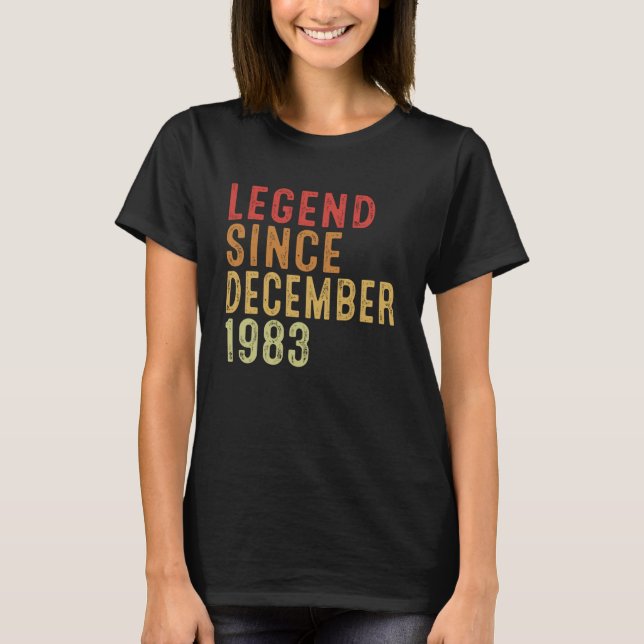 Legend Since December 1983 Vintage 1983 Birth Of B T-Shirt (Front)