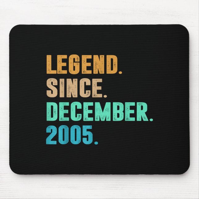 Legend Since December 2005 Birth Of Birthday 2005  Mouse Pad (Front)