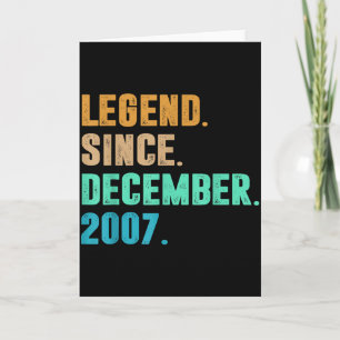 Legend Since December 2007 Birth Of Birthday 2007 Card