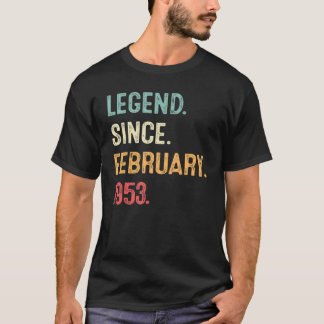 Legend Since February 1953 70th Birthday 70 Years T-Shirt