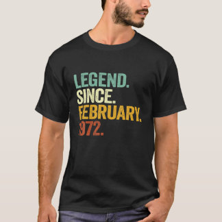 Legend Since February 1972 50Th Birthday 50 Years T-Shirt